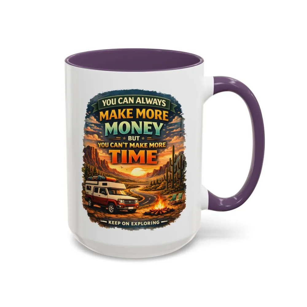 8644420487580474071_2048.jpeg Accent Coffee Mug (11, 15oz) — "You Can Always Make More Money" Design Scenic-Line