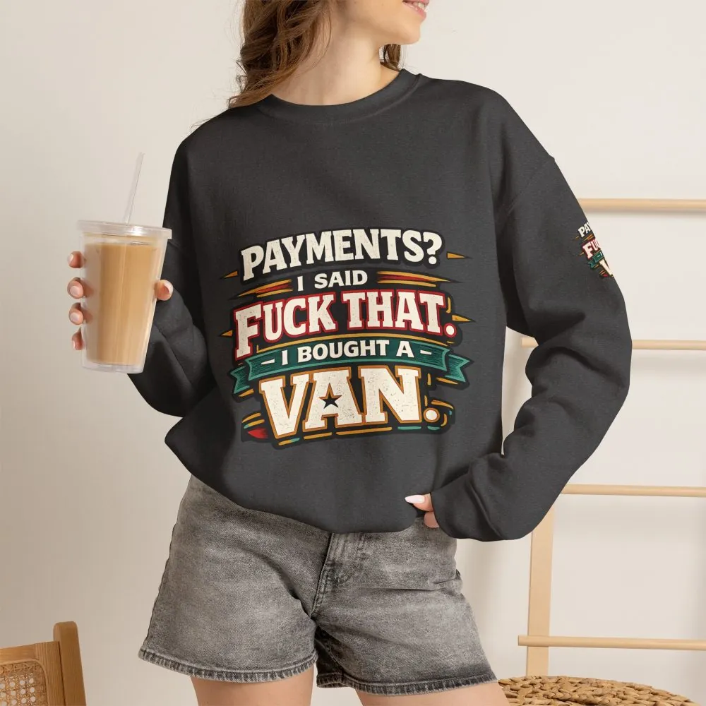 Unisex Heavy Blend™ Crewneck Sweatshirt — "Payments?I Said" Design F**K-Line