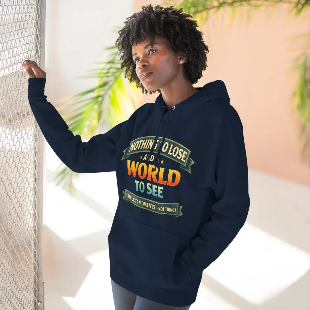 8685801873777245_2048.jpeg Three-Panel Fleece Hoodie - "Nothing To Lose" Design Scenic-Line