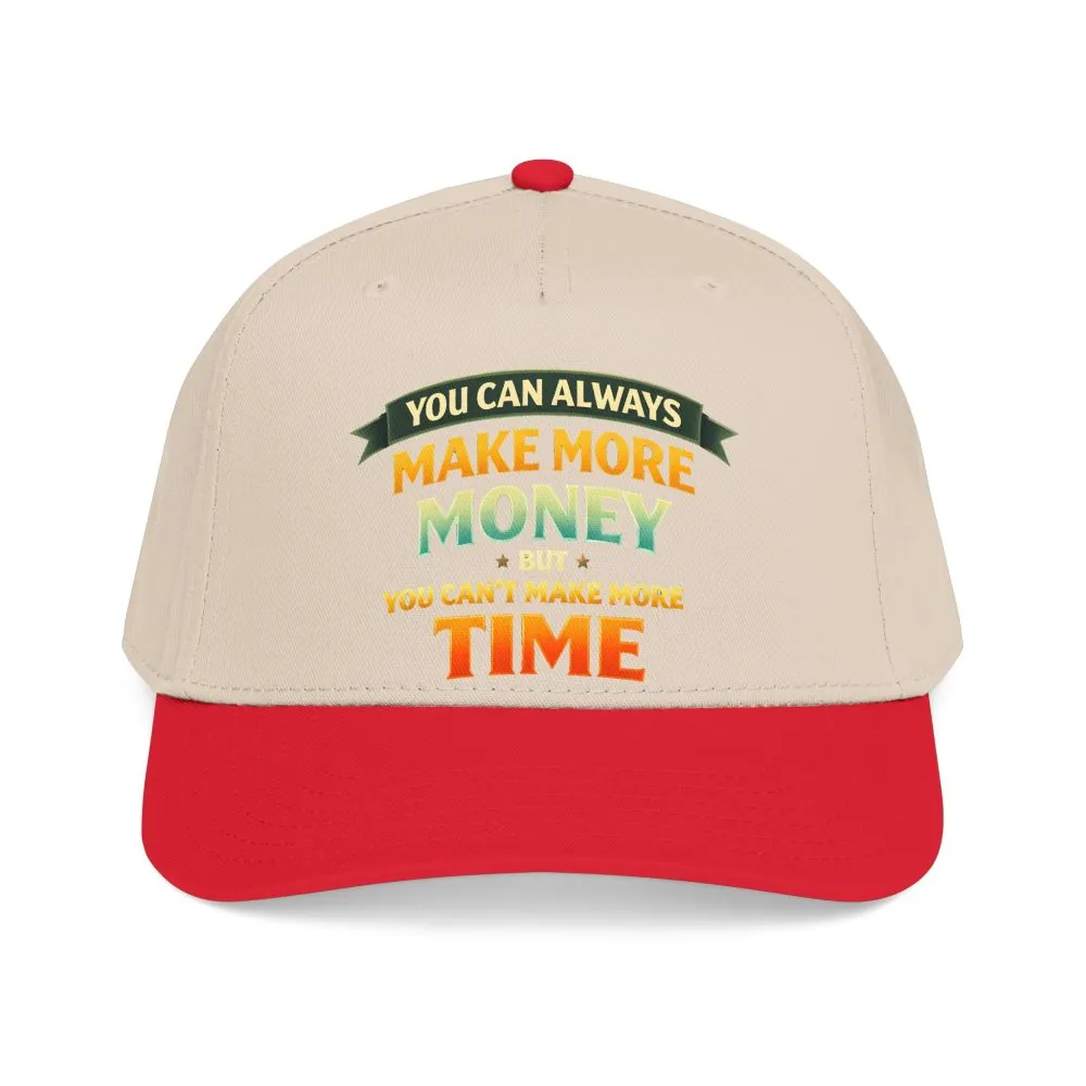 Baseball Cap - "You Can Always Make More Money" Design Scenic-Line