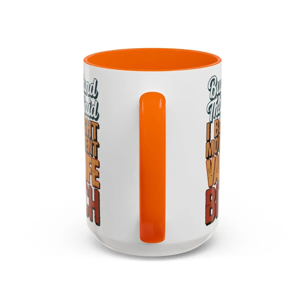 Accent Coffee Mug (11, 15oz) — "Buy Land They Said" Design F**K-Line