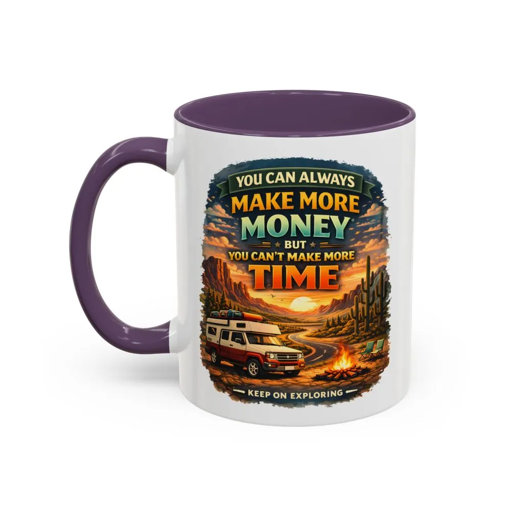 8919081440411869296_2048.jpeg Accent Coffee Mug (11, 15oz) — "You Can Always Make More Money" Design Scenic-Line
