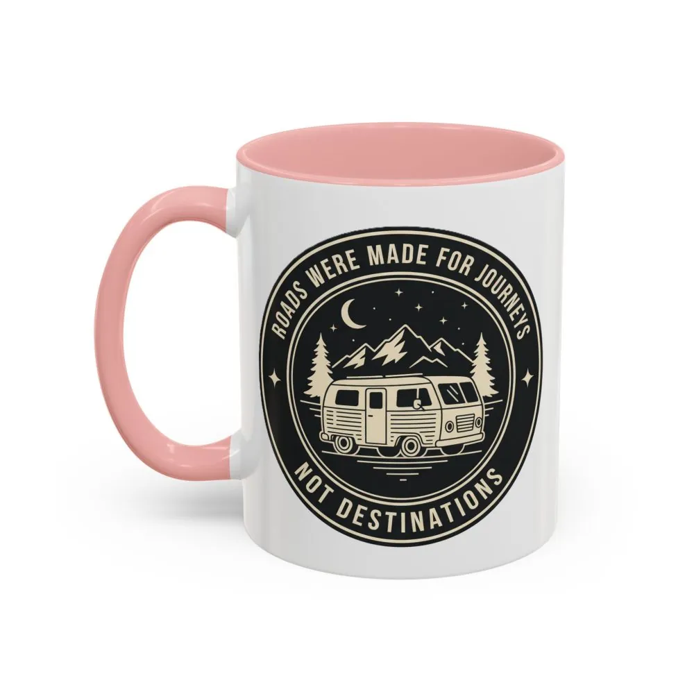 8949522791482137941_2048.jpeg Coffee Mug — 'ROAD WHERE MADE FOR JOURNEYS-NOT DESTINATIONS' (11/15oz) (Both sides printed)