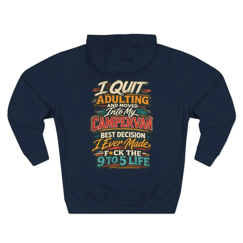 8952327725651599878_2048.jpeg Three-Panel Fleece Hoodie - "I Quit Adulting" Design F**K-Line