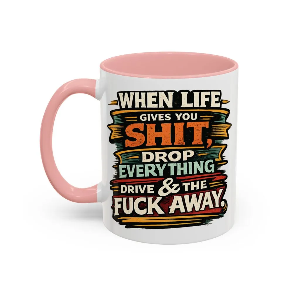 895448766786225084_2048.jpeg Accent Coffee Mug (11, 15oz) — "When Live Gives You Shit" Design F**K-Line