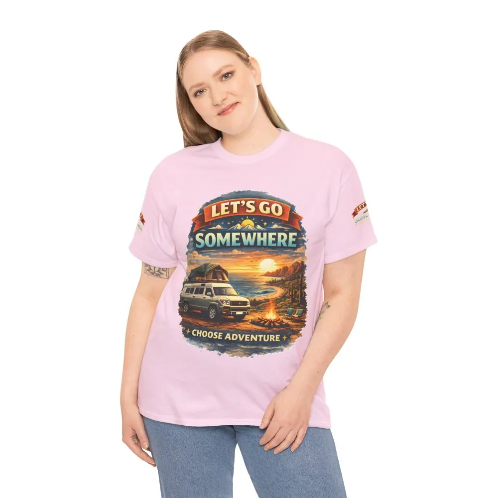 9003146279422702756_2048.jpeg Unisex Heavy Cotton Tee — "Lets Go Somewhere" Design Scenic-Line