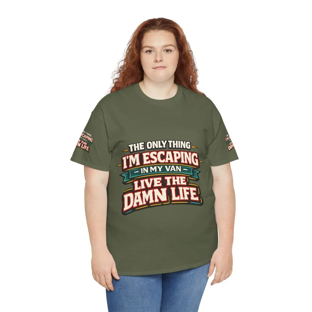 9046552261699275827_2048.jpeg Unisex Heavy Cotton Tee — "The Only Thing I´m Escaping" Design F**K-Line