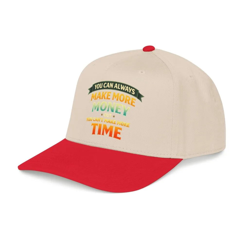 Baseball Cap - "You Can Always Make More Money" Design Scenic-Line