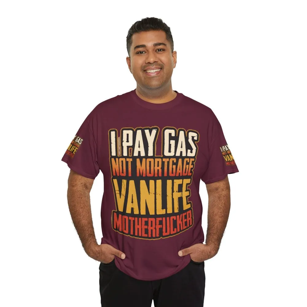 9083372141295197859_2048.jpeg Unisex Heavy Cotton Tee — "I Pay Gas Not Mortgage" Design F**K-Line