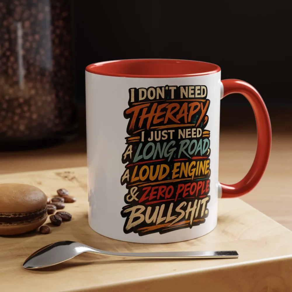 9101443909633282849_2048.jpeg Accent Coffee Mug (11, 15oz) — "I Dont Need Therapy" Design F**K-Line
