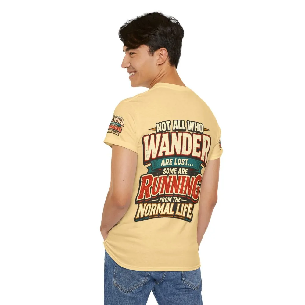 910920573118477950_2048.jpeg Unisex Heavy Cotton Tee — "Not All Who Wander Are Lost" Design F**K-Line