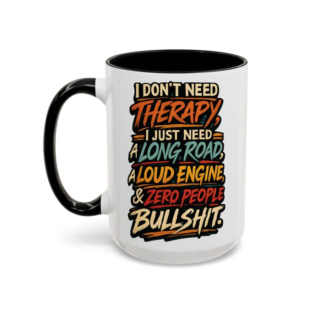 9155465891727912694_2048.jpeg Accent Coffee Mug (11, 15oz) — "I Dont Need Therapy" Design F**K-Line
