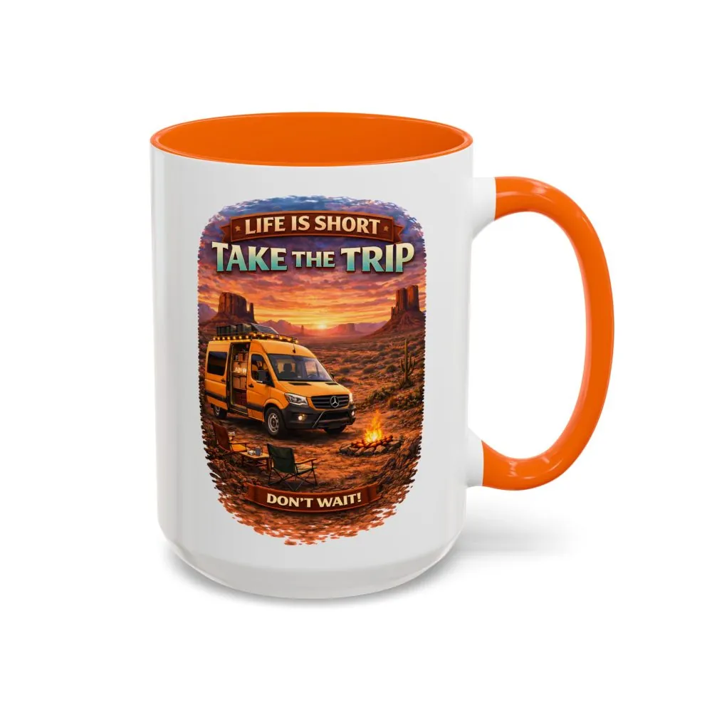 Accent Coffee Mug (11, 15oz) — "Live Is Short Take The Trip" Design Scenic-Line