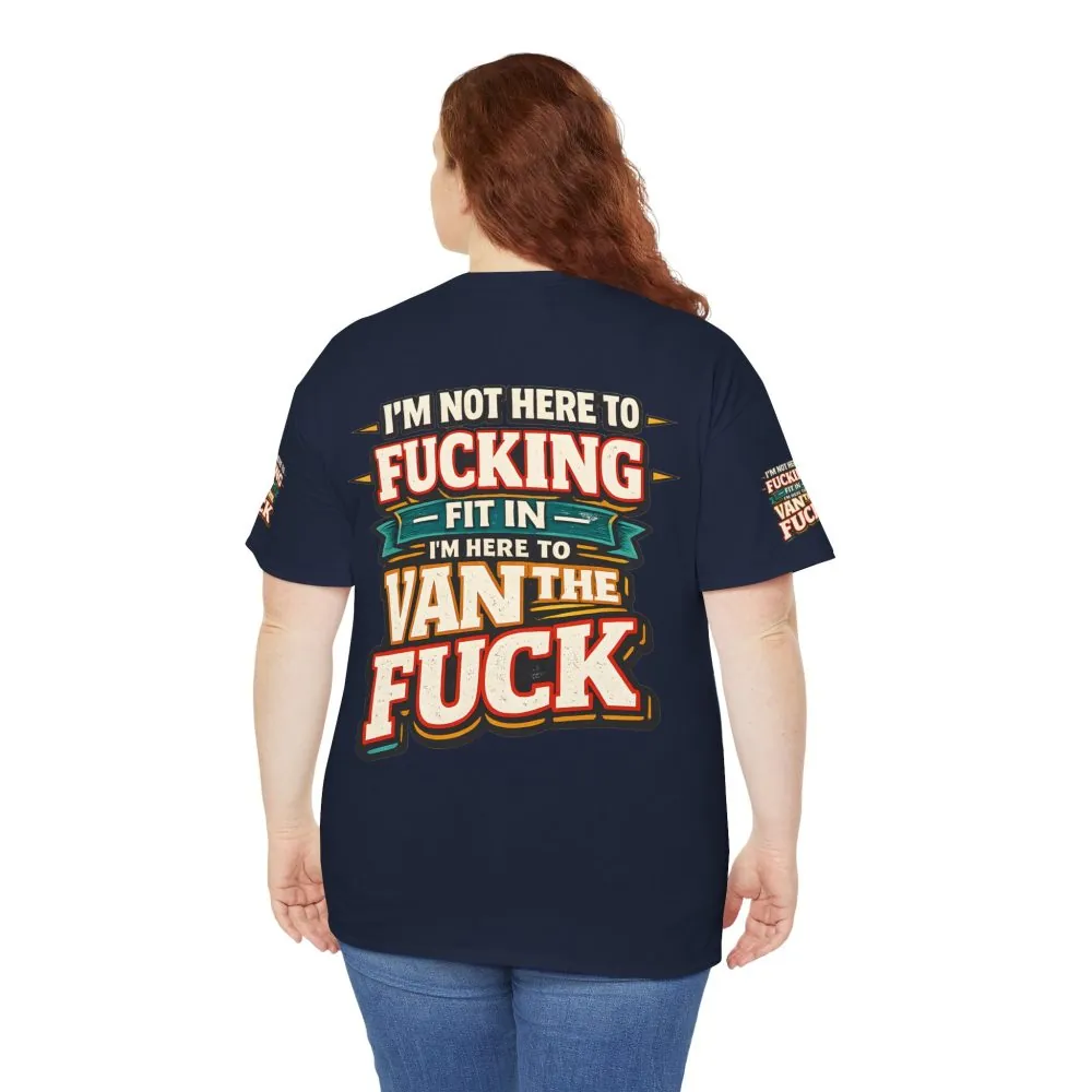 Unisex Heavy Cotton Tee — "I´m Not Here To Fucking Fit In" Design F**K-Line