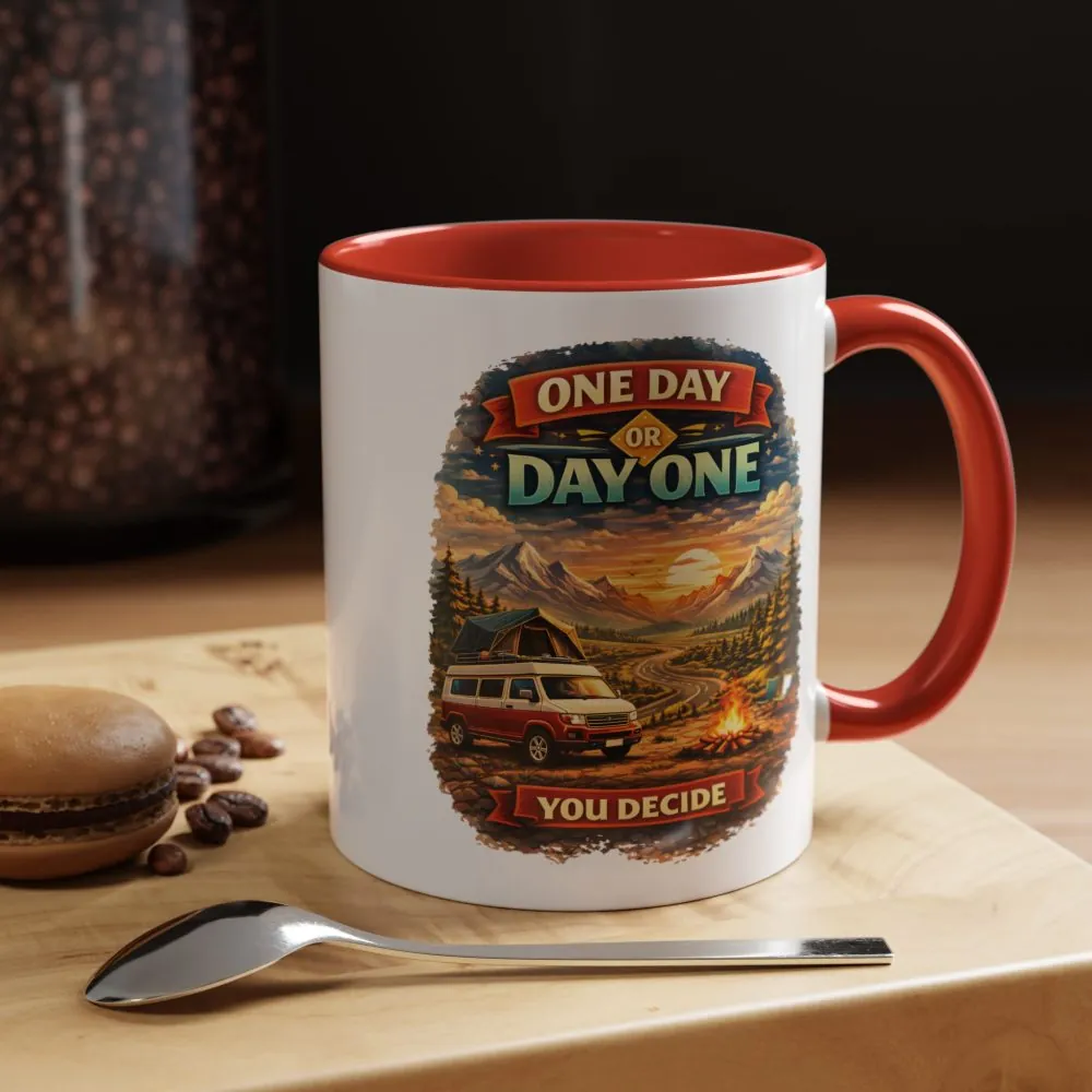 Accent Coffee Mug (11, 15oz) — "One Day Or Day One" Design Scenic-Line