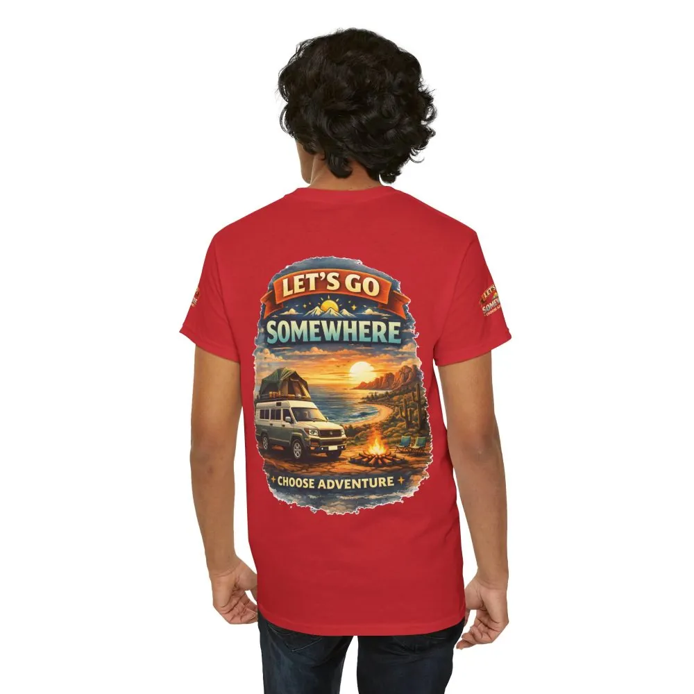 9369945868190181636_2048.jpeg Unisex Heavy Cotton Tee — "Lets Go Somewhere" Design Scenic-Line