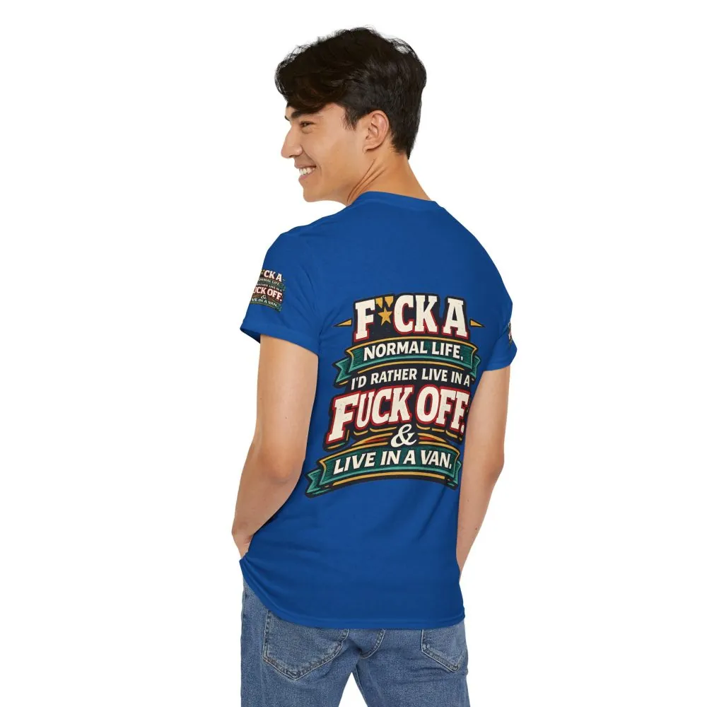 Unisex Heavy Cotton Tee — "Fuck A Normal Life" Design F**K-Line