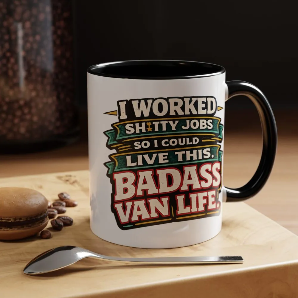 9383512278835363041_2048.jpeg Accent Coffee Mug (11, 15oz) — "I Worked Shitty Jobs" Design F**K-Line
