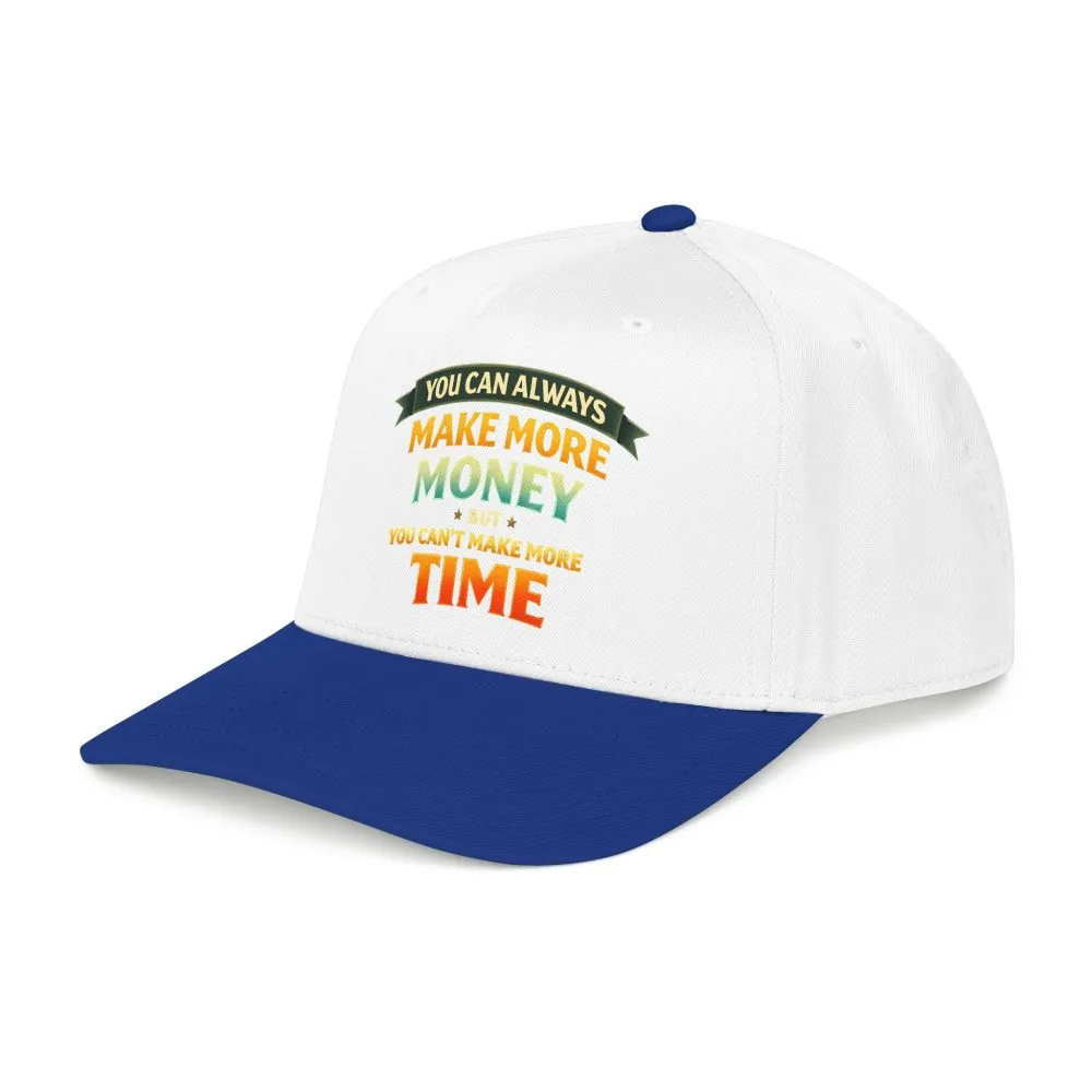 Baseball Cap - "You Can Always Make More Money" Design Scenic-Line