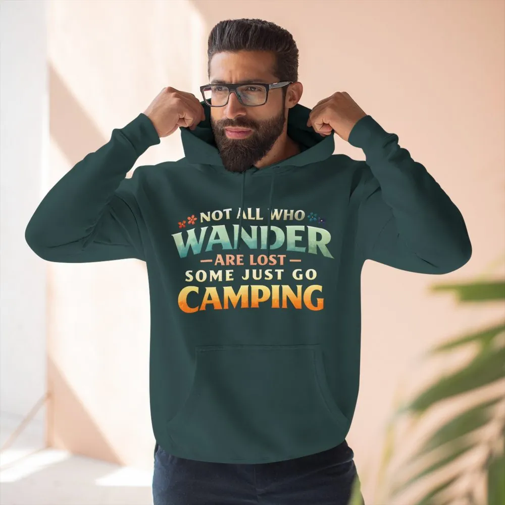 Three-Panel Fleece Hoodie - "Not All Who Wander Are Lost " Design Scenic-Line