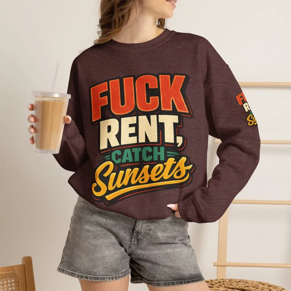 9440001463470962595_2048.jpeg Unisex Heavy Blend™ Crewneck Sweatshirt — "Fuck Rent Catch Sunsets" Design F**K-Line