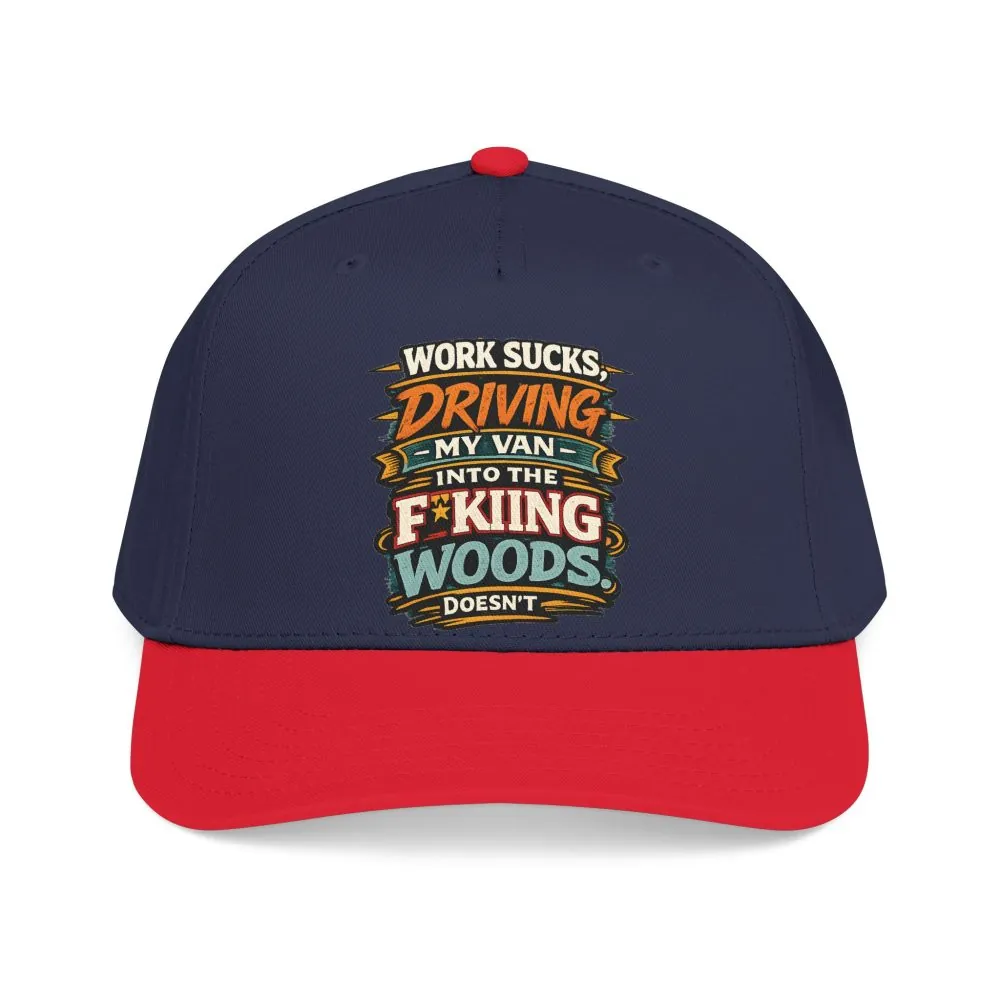Baseball Cap - "Work Sucks" Design F**K-Line