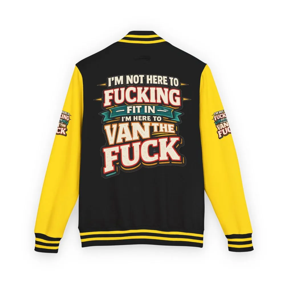 Unisex Heavyweight Letterman Jacket — "I´m Not Here To Fucking Fit In" Design F**K-Line