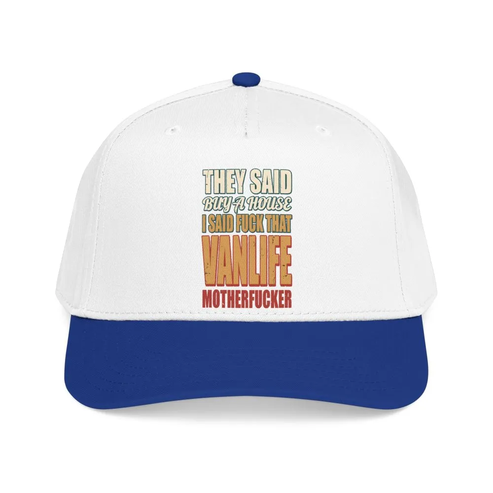 Baseball Cap - "They Said Buy A House" Design F**K-Line