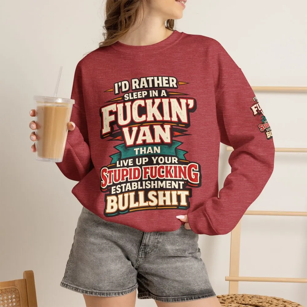 9482452355505680826_2048.jpeg Unisex Heavy Blend™ Crewneck Sweatshirt — "I´d Rather Sleep in A Fucking Van" Design F**K-Line