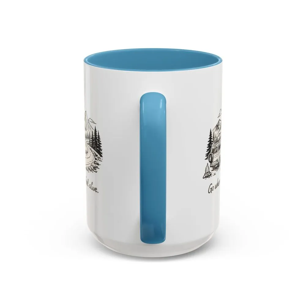 9515264861930537463_2048.jpeg Accent Coffee Mug (11, 15oz) — "Go Where You Feel Alive" Design Minimal-Line