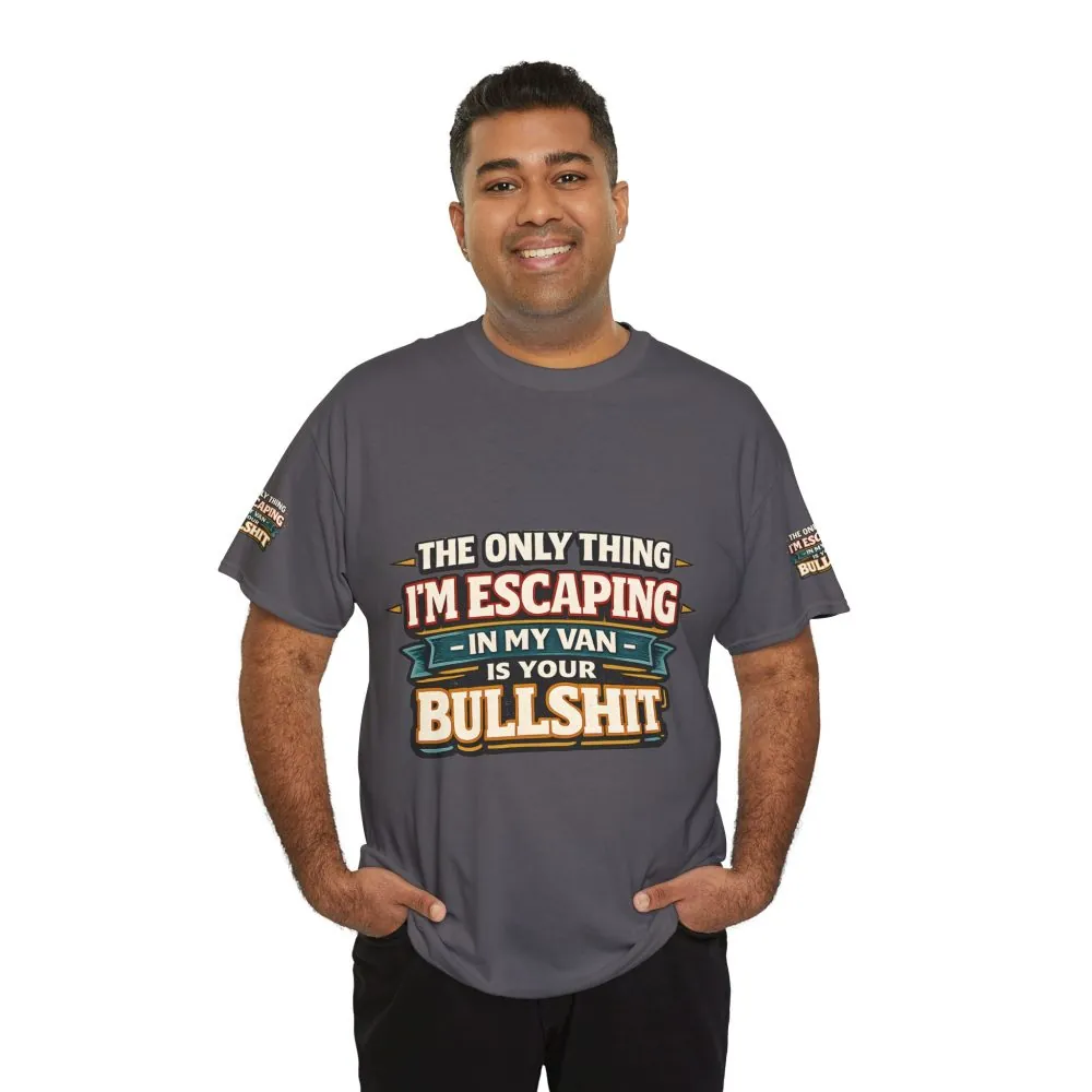 9539031631661450092_2048.jpeg Unisex Heavy Cotton Tee — "The Only Thing I´m Escaping" Design F**K-Line