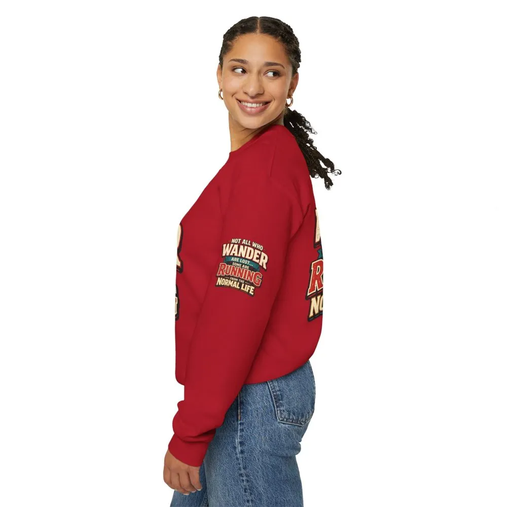 Unisex Heavy Blend™ Crewneck Sweatshirt — "Not All Who Wander Are Lost" Design F**K-Line