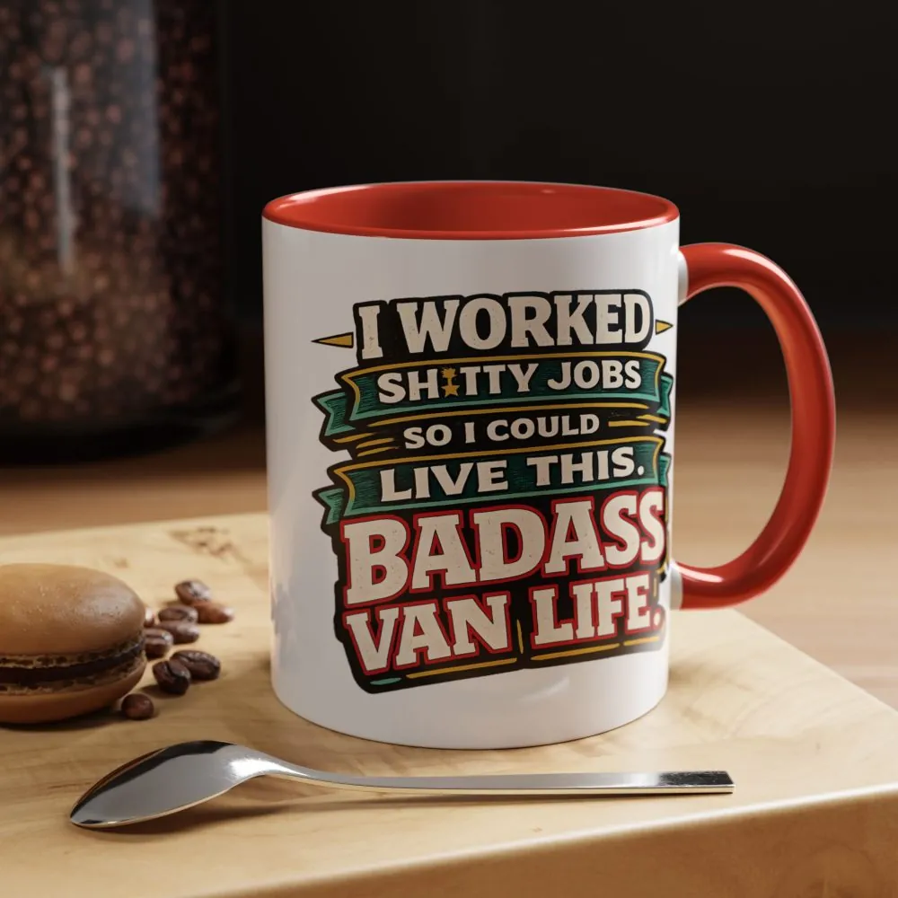 9604680701343261794_2048.jpeg Accent Coffee Mug (11, 15oz) — "I Worked Shitty Jobs" Design F**K-Line