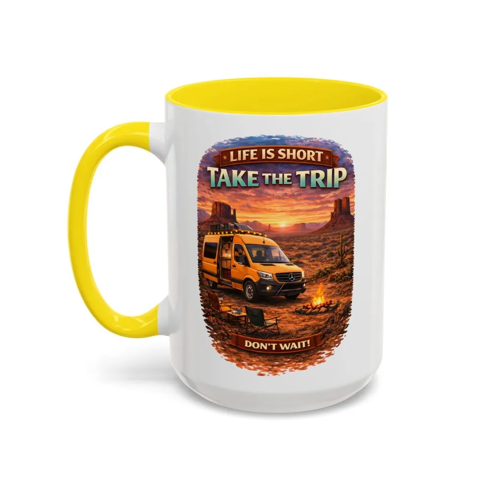 Accent Coffee Mug (11, 15oz) — "Live Is Short Take The Trip" Design Scenic-Line