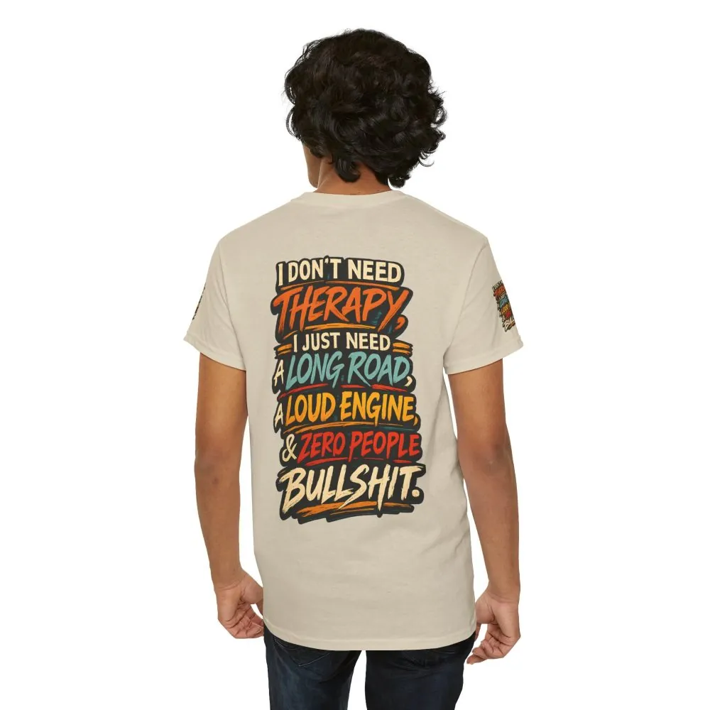 9633354035757079873_2048.jpeg Unisex Heavy Cotton Tee — "I Dont Need Therapy" Design F**K-Line