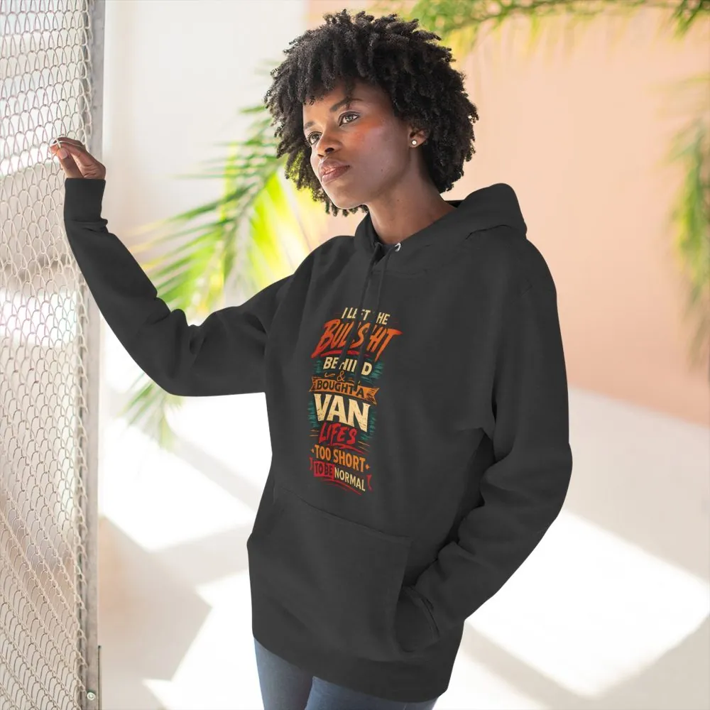 Three-Panel Fleece Hoodie - "I Left The Bullshit" Design F**K-Line
