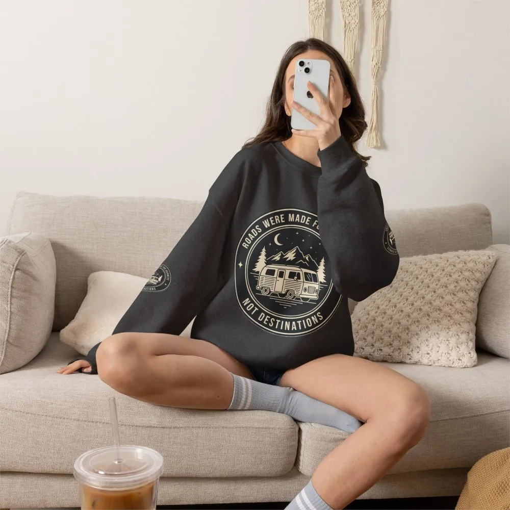 9735900823458560769_2048.jpeg Crewneck Sweatshirt — "ROAD WHERE MADE FOR JOURNEYS-NOT DESTINATIONS" (Font + Back + Sleaves printed) Vintage Camper Van Outdoor Graphic