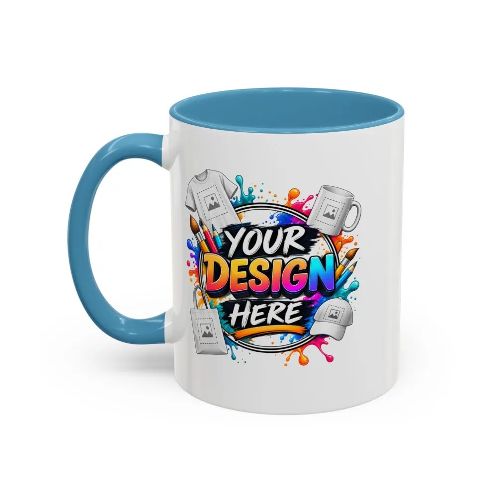 Accent Coffee Mug — Colorful 'Your Design Here' Artist Print (11/15 oz)