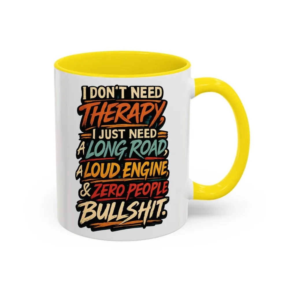 9947242441674145914_2048.jpeg Accent Coffee Mug (11, 15oz) — "I Dont Need Therapy" Design F**K-Line