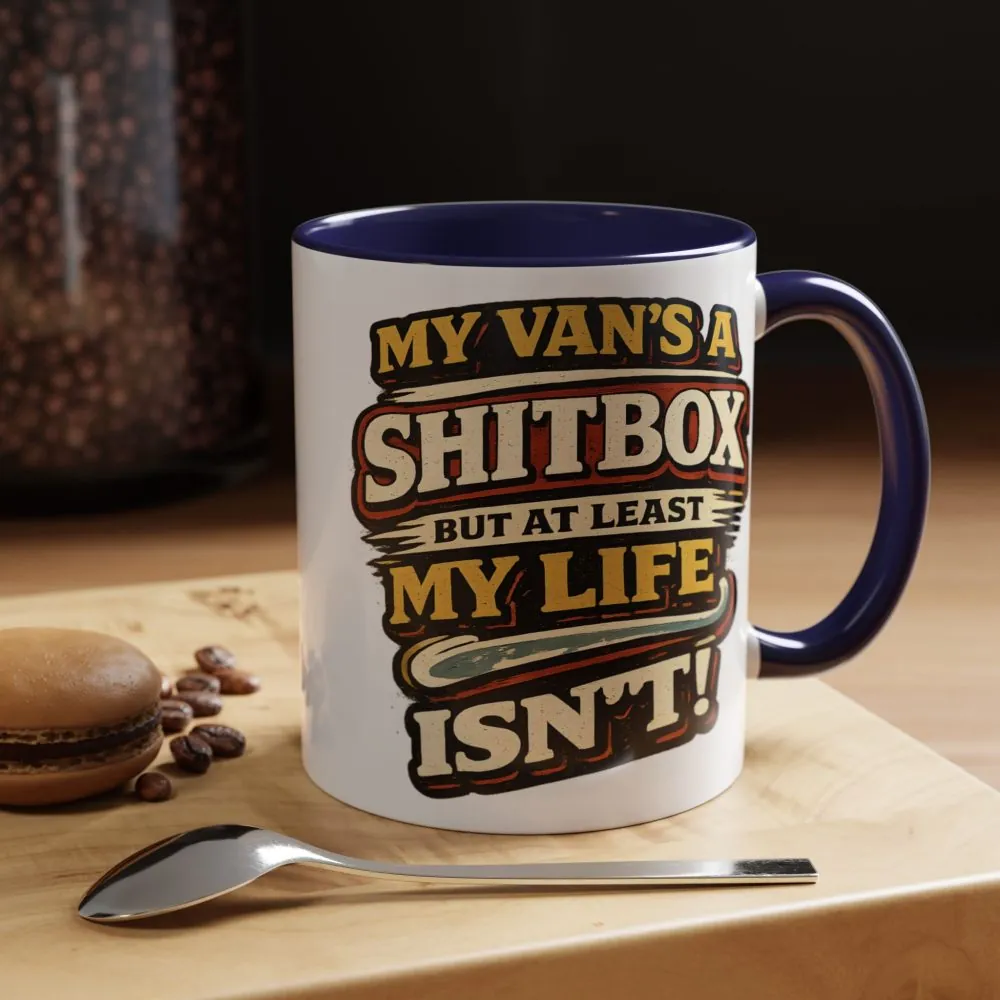 Accent Coffee Mug (11, 15oz) — "My Van`s A Shitbox" Design F**K-Line