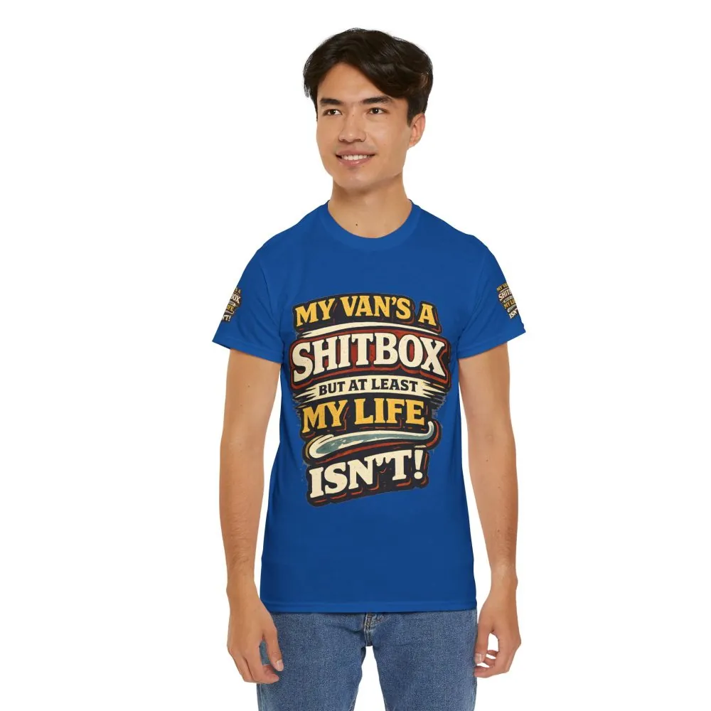 9951744114492291562_2048.jpeg Unisex Heavy Cotton Tee — "My Van`s A Shitbox" Design F**K-Line