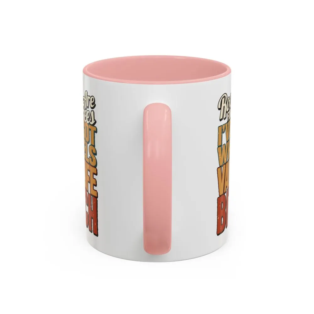 Accent Coffee Mug (11, 15oz) — "Roots Are For Trees" Design F**K-Line