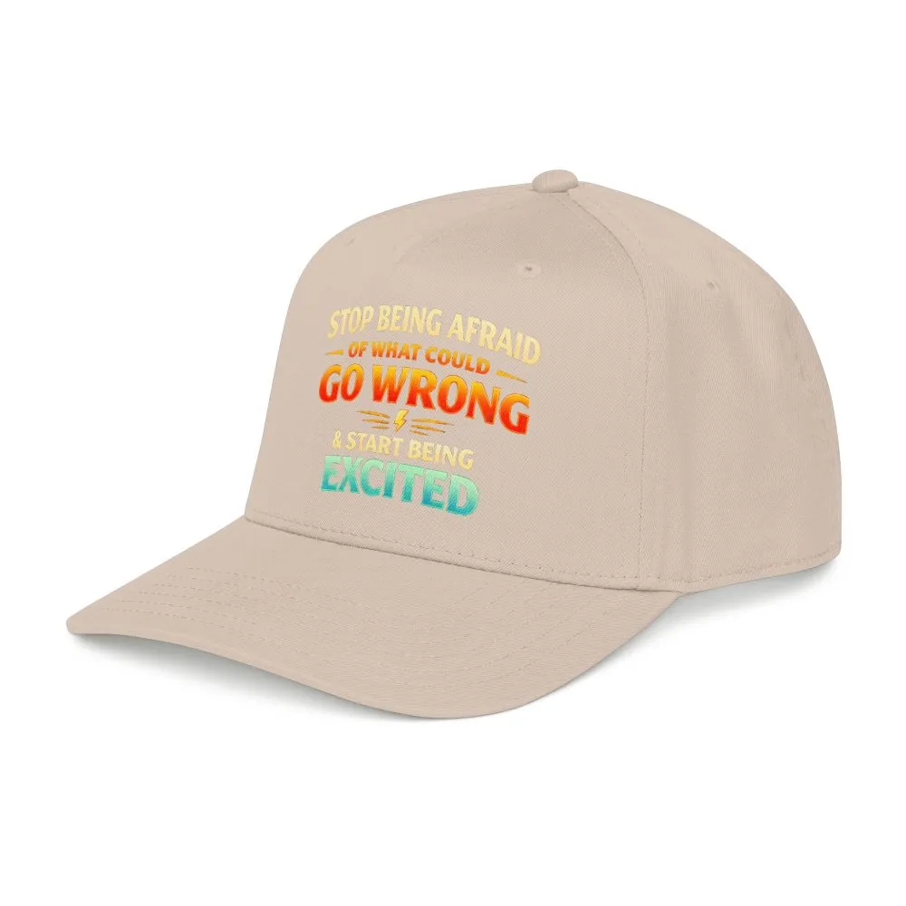 9990340675497323308_2048.jpeg Baseball Cap - "Stop Being Afraid Of What Could Go Wrong" Design Scenic-Line